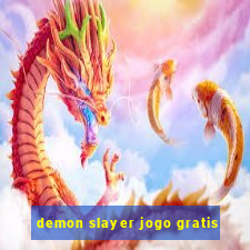 demon slayer jogo gratis